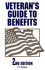 Veteran's Guide to Benefits: 2nd Edition
