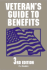 Veteran's Guide to Benefits: 3rd Edition