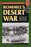Rommel's Desert War (Stackpole Military History Series)