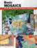 Basic Mosaics (How to Basics)