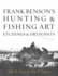 Frank Bensons Hunting & Fishing Etchings Format: Hardcover