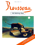 Rousseau: Art Activity Pack (Art Activity Packs)