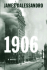 1906: a Novel