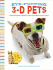 Eye-Popping 3-D Pets: Phantogram Animals You Can Practically Pet!