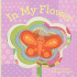 In My Flower (in My Habitat)