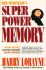 How to Develop a Super Power Memory