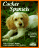 Cocker Spaniels: a Complete Pet Owner's Manual