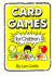 Card Games for Children Collis, Len; Carter, Terry and George, Bob