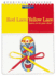 Red Lace, Yellow Lace: Step-By-Step Shoe Tying for Ages 3-7