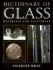 A Dictionary of Glass: Materials and Techniques (Ceramics)
