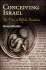 Conceiving Israel: the Fetus in Rabbinic Narratives (Divinations: Rereading Late Ancient Religion)