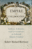 Empire By Collaboration: Indians, Colonists, and Governments in Colonial Illinois Country (Early American Studies)