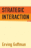 Strategic Interaction (Conduct and Communication Monograph 1)