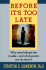 Before It's Too Late