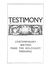 Testimony: Contemporary Writers Make the Holocaust Personal