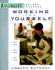 Kiplinger's Working for Yourself: Full Time, Part Time, Anytime