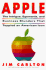 Apple: the Inside Story of Intrigue, Egomania, and Business Blunders
