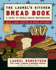 The Laurel's Kitchen Bread Book: a Guide to Whole-Grain Breadmaking: a Baking Book