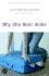 Why She Went Home: a Novel