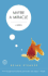 Maybe a Miracle: a Novel