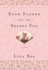 Snow Flower and the Secret Fan: a Novel