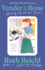 Tender at the Bone: Growing Up at the Table (Random House Readers Circle)
