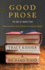 Good Prose: the Art of Nonfiction