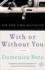 With Or Without You: a Memoir