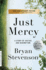 Just Mercy: a Story of Justice and Redemption
