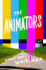 The Animators: a Novel