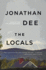 The Locals: a Novel