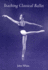 Teaching Classical Ballet