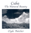 Cuba--the Natural Beauty