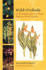 Wild Orchids of the Prairies and Great Plains Region of North America