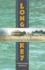 Long Key: Flagler S Island Getaway for the Rich and Famous