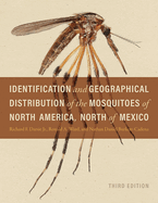 Identification and Geographical Distribution of the Mosquitoes of North America, North of Mexico, Third Edition