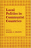 Local Politics in Communist Countries