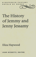 The History of Jemmy and Jenny Jessamy