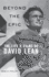 Beyond the Epic: the Life and Films of David Lean
