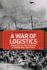 A War of Logistics: Parachutes and Porters in Indochina, 1945-1954 (Foreign Military Studies)