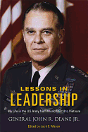 Lessons in Leadership: My Life in the Us Army From World War II to Vietnam (American Warrior Series)