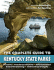 The Complete Guide to Kentucky State Parks
