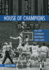 House of Champions: the Story of Kentucky Basketball's Home Courts