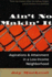 Ain't No Makin' It: Aspirations and Attainment in a Low-Income Neighborhood, Expanded Edition