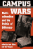 Campus Wars: Multiculturalism and the Politics of Difference