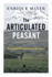 The Articulated Peasant: Household Economies in the Andes