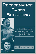 Performance Based Budgeting (Aspa Classics (Paperback))