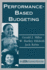 Performance Based Budgeting (Aspa Classics)