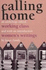 Calling Home: Working-Class Women's Writings-an Anthology