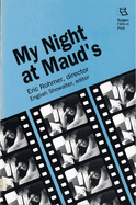 My Night at Maud's: Eric Rohmer, Director (Rutgers Films in Print)